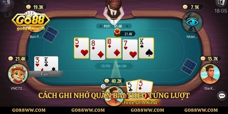 Cách ghi nhớ quân bài theo từng lượt