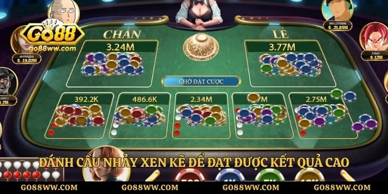Kinh Nghiệm Bắt Cầu Xóc Đĩa Go88 - Giúp Bạn Đọc Vị Bàn Cược Đánh cầu nhảy xen kẽ để đạt được kết quả cao