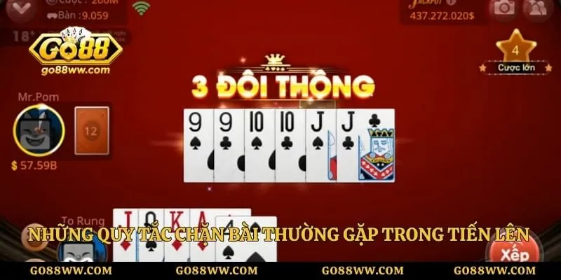 Những quy tắc chặn bài thường gặp trong tiến lên đếm lá