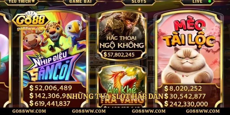 Những tựa slot hấp dẫn