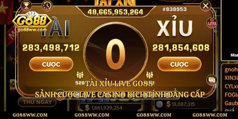 Tài Xỉu Live GO88 – Sảnh Cược Live Casino Kịch Tính Đẳng Cấp