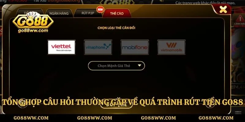 Tổng hợp câu hỏi thường gặp về quá trình rút tiền GO88